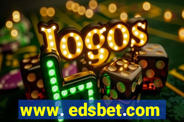 www. edsbet.com